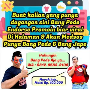 bang pede tawarkan endorsan